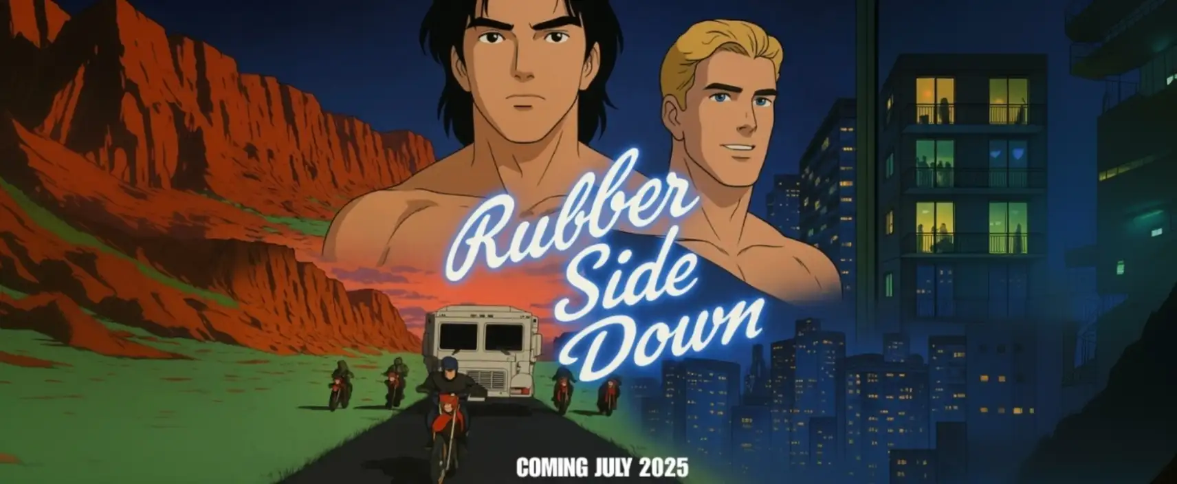 Promotional artwork for "Rubber Side Down" showing two muscular men against a split background of desert landscape on the left and city skyline on the right. Motorcyclists are visible on a road leading into the distance. The cursive title "Rubber Side Down" is overlaid in the center, with "COMING JULY 2025" at the bottom.
